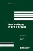 New Horizons in pro-p Groups (eBook, PDF)