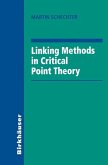 Linking Methods in Critical Point Theory (eBook, PDF)