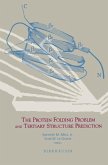 The Protein Folding Problem and Tertiary Structure Prediction (eBook, PDF)