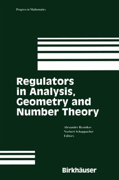 Regulators in Analysis, Geometry and Number Theory (eBook, PDF)