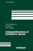 Compactifications of Symmetric Spaces (eBook, PDF)