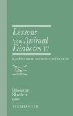 Lessons from Animal Diabetes VI (eBook, PDF)