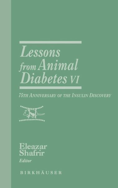 Lessons from Animal Diabetes VI (eBook, PDF) Lessons from Animal Diabetes VI (eBook, PDF)