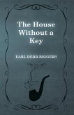 The House Without a Key (eBook, ePUB)