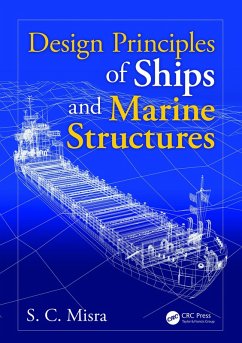 Design Principles of Ships and Marine Structures (eBook, PDF) - Misra, Suresh Chandra