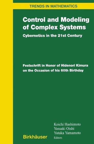 Control and Modeling of Complex Systems (eBook, PDF) Control and Modeling of Complex Systems (eBook, PDF)