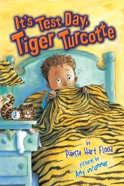 It's Test Day, Tiger Turcotte (eBook, ePUB) - Flood, Pansie Hart