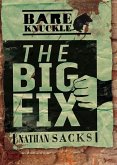 The Big Fix (eBook, ePUB) The Big Fix (eBook, ePUB)