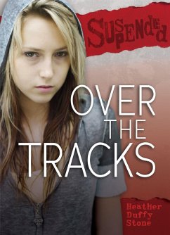 Over the Tracks (eBook, ePUB) - Stone, Heather Duffy