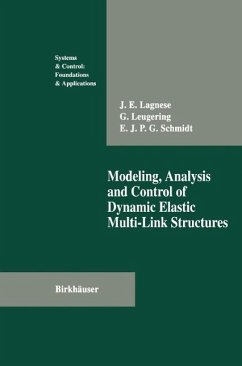 Modeling, Analysis and Control of Dynamic Elastic Multi-Link Structures (eBook, PDF) - Lagnese, J. E.; Leugering, Günter; Schmidt, E. J. P. G.