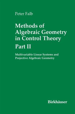 Methods of Algebraic Geometry in Control Theory: Part II (eBook, PDF) - Falb, Peter