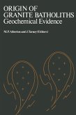 Origin of Granite Batholiths Geochemical Evidence (eBook, PDF)