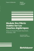 Module Des Fibrés Stables Sur Les Courbes Algébriques (eBook, PDF)