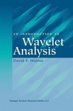 An Introduction to Wavelet Analysis (eBook, PDF) - Walnut, David F.