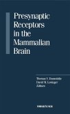 Presynaptic Receptors in the Mammalian Brain (eBook, PDF)