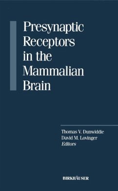 Presynaptic Receptors in the Mammalian Brain (eBook, PDF) - Lovinger; Dunwiddie
