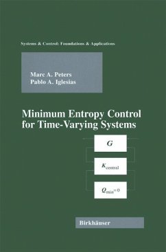 Minimum Entropy Control for Time-Varying Systems (eBook, PDF) - Peters, Marc A.; Iglesias, Pablo