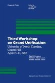 Third Workshop on Grand Unification (eBook, PDF)