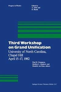Third Workshop on Grand Unification (eBook, PDF) - Frampton, P. H.; Glashow, S. L.; Dam, H. Van