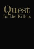 Quest for the Killers (eBook, PDF)