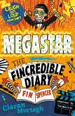 Megastar: The Fincredible Diary of Fin Spencer (eBook, ePUB)