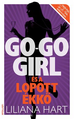 Go-go girl és a lopott ékkő (eBook, ePUB) - Hart, Liliana