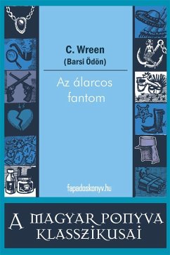 Az álarcos fantom (eBook, ePUB) - C., Wreen