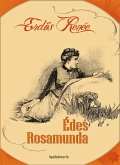 Édes Rosamunda (eBook, ePUB)