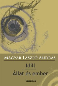 Idill - Állat és ember (eBook, ePUB) - Magyar, László András