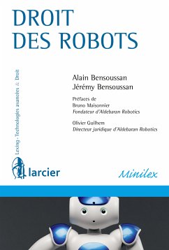 Droit des robots (eBook, ePUB) - Bensoussan, Alain; Bensoussan, Jérémy