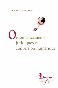 Ordonnancements juridiques et conversion numérique (eBook, ePUB) - Rigaux, François
