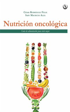 Nutrición oncológica (eBook, ePUB) - Rodríguez Félix, César; Mauricio Alza, Saby