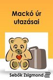 Mackó úr utazásai (eBook, ePUB)