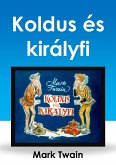 Koldus és királyfi (eBook, ePUB)