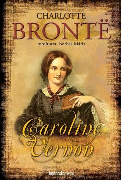Caroline Vernon (eBook, ePUB) - Charlotte, Brontë