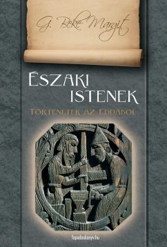Északi istenek (eBook, ePUB) - G., Beke Margit