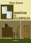 Barátok és ellenfelek (eBook, ePUB)