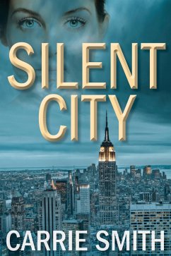 Silent City (eBook, ePUB) - Smith, Carrie