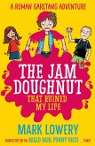 The Jam Doughnut That Ruined My Life (eBook, ePUB)