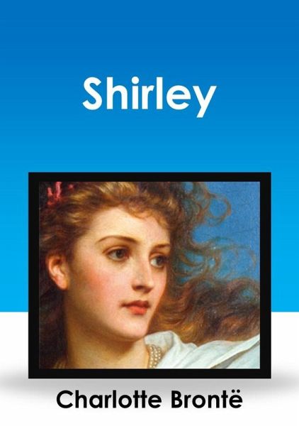 Shirley (eBook, ePUB) Shirley (eBook, ePUB)
