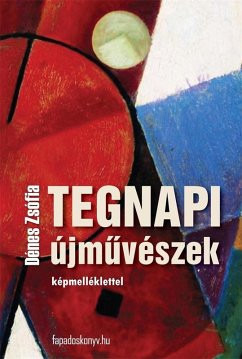 Tegnapi újmuvészek (eBook, ePUB) - Dénes, Zsófia