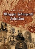 Magyar hadvezérek kalandjai (eBook, ePUB)