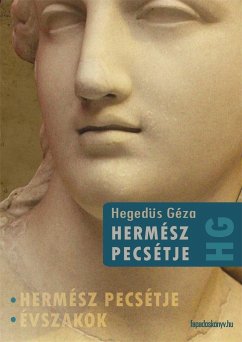 Hermész pecsétje (eBook, ePUB) - Hegedüs, Géza