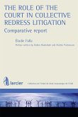The role of the Court in Collective Redress Litigation : Comparative Report (eBook, ePUB)