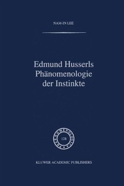 Edmund Husserls Phänomenologie der Instinkte (eBook, PDF) - Nam-In Lee