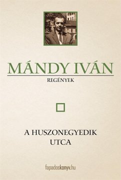 A huszonegyedik utca (eBook, ePUB) - Mándy, Iván