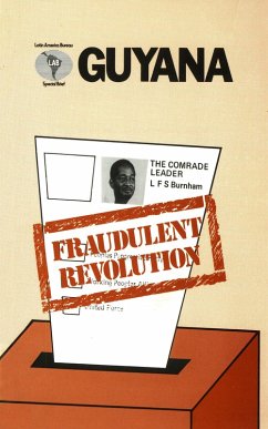 Guyana: Fraudulent Revolution (eBook, PDF) - Latin America Bureau