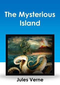 The Mysterious Island (eBook, ePUB) - Verne, Jules