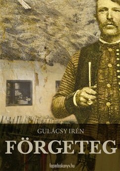 Förgeteg (eBook, ePUB) - Gulácsy, Irén