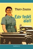 Egy fedél alatt (eBook, ePUB)